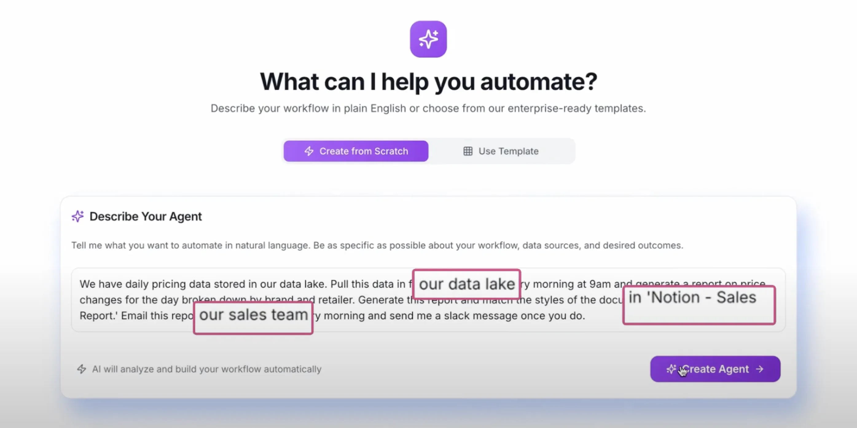 Step 2 — Describe your agent in English like you would talk to a colleague